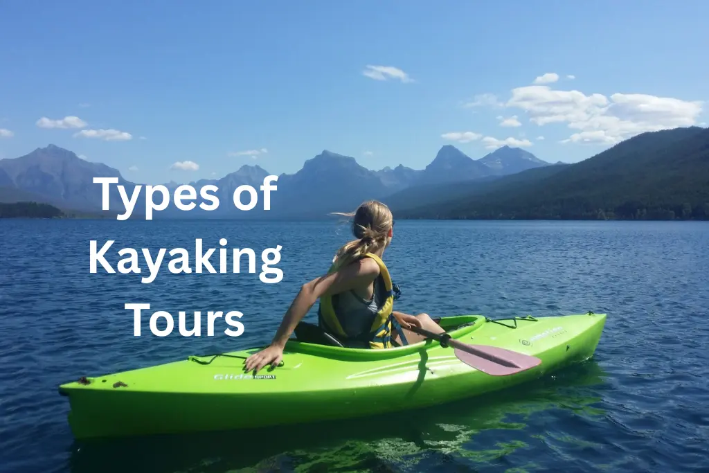 Types of Kayaking Tours