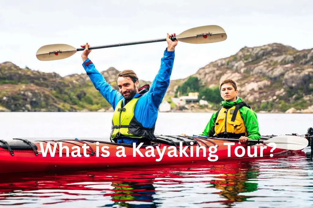 What is a Kayaking Tour